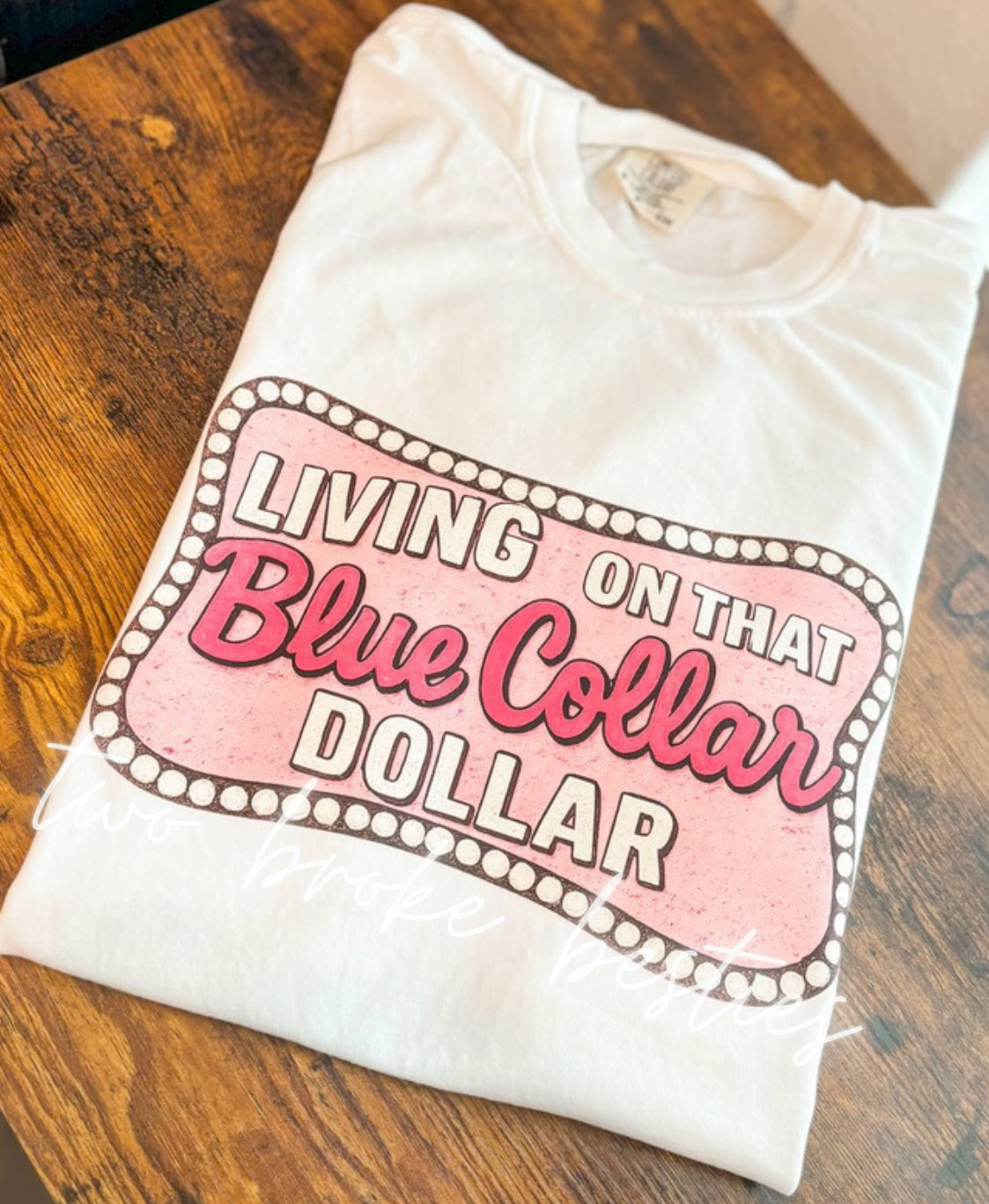 Living On That Blue Collar Dollar