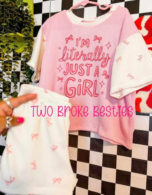 I’m Literally Just A Girl Comfy Set